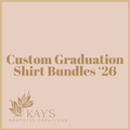 Custom Graduation Shirt Bundles - Class of 2026